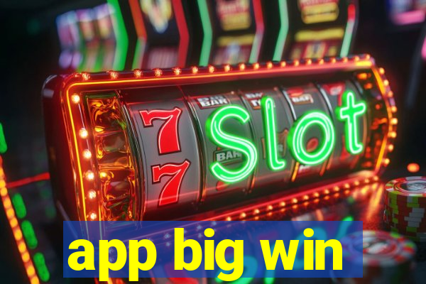 app big win